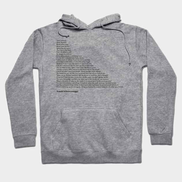 Arnold Schwarzenegger Quotes Hoodie by qqqueiru